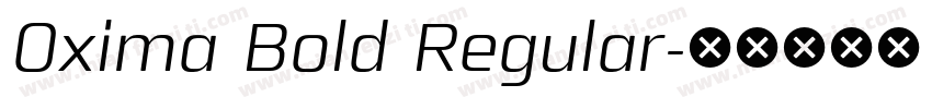 Oxima Bold Regular字体转换